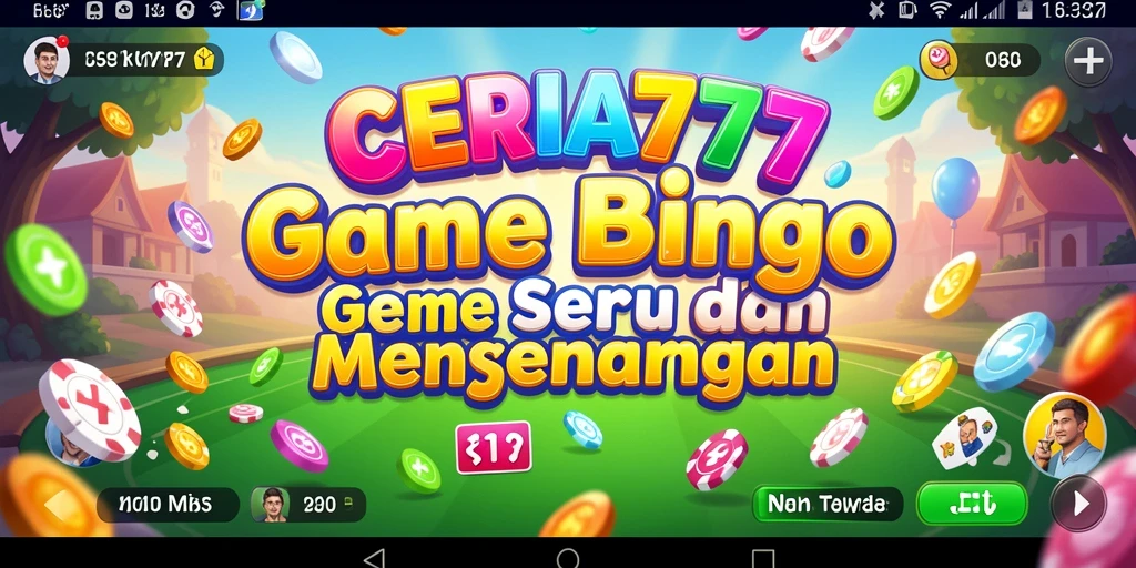Tampilan gameplay CERIA777 yang seru dan interaktif saat bermain Bingo.